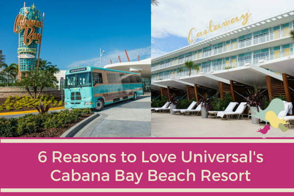 6 reasons to love Universal's Cabana Bay Beach Resort
